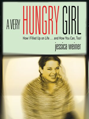 cover image of A Very Hungry Girl